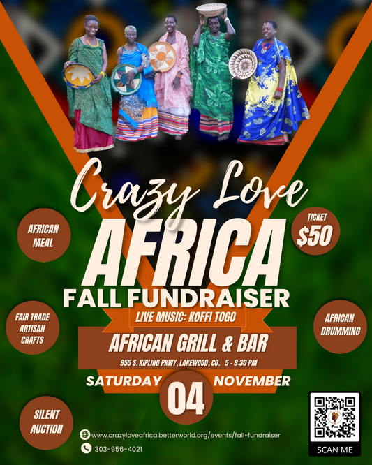 Crazy Love Africa Fall Fundraiser