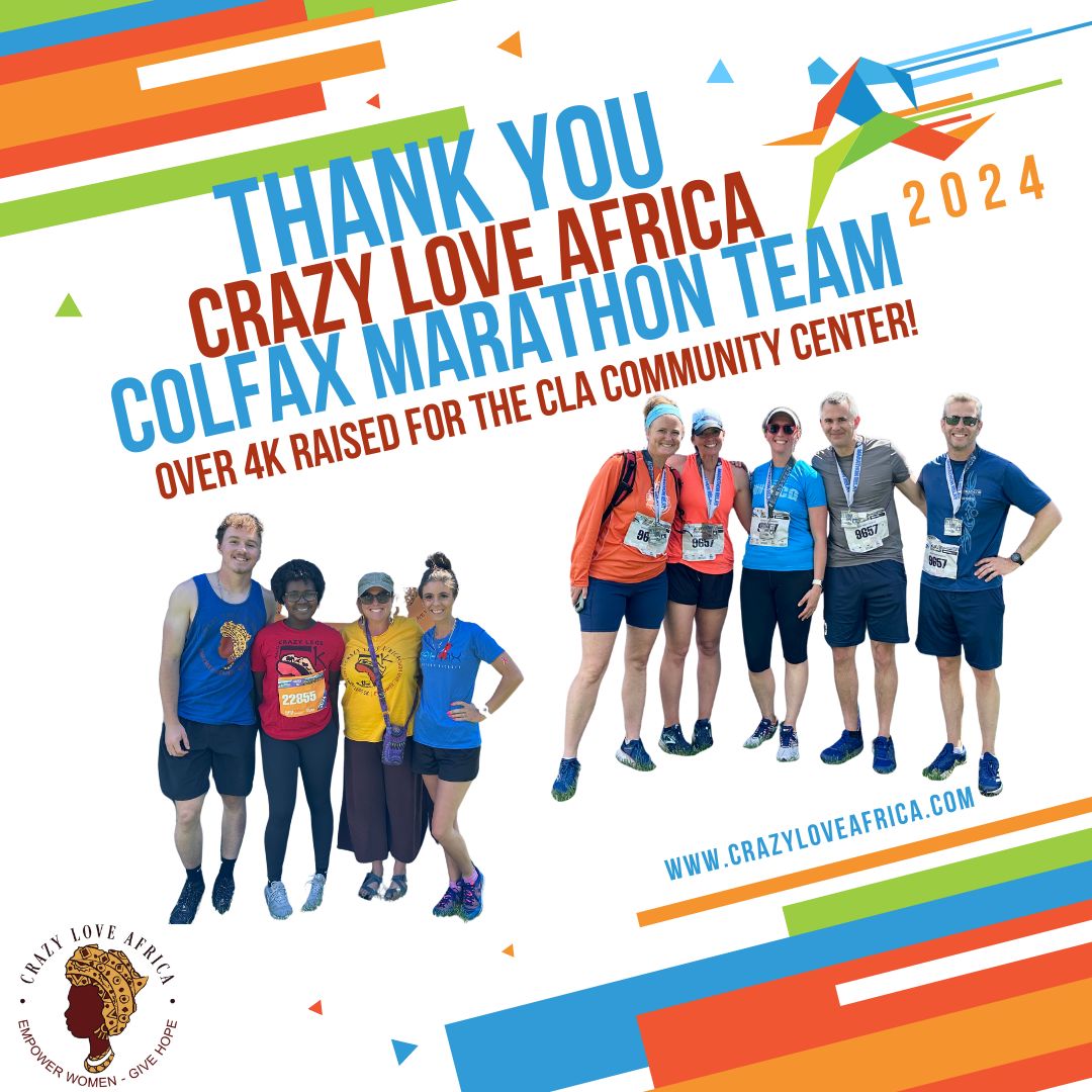 Thank You Crazy Love Africa Colfax Marathon Team